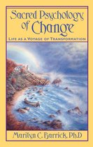 Sacred Psychology 2 - Sacred Psychology of Change