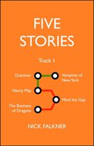 Five Stories: Track One