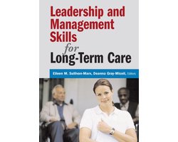 Leadership and Management Skills for Long-Term Care