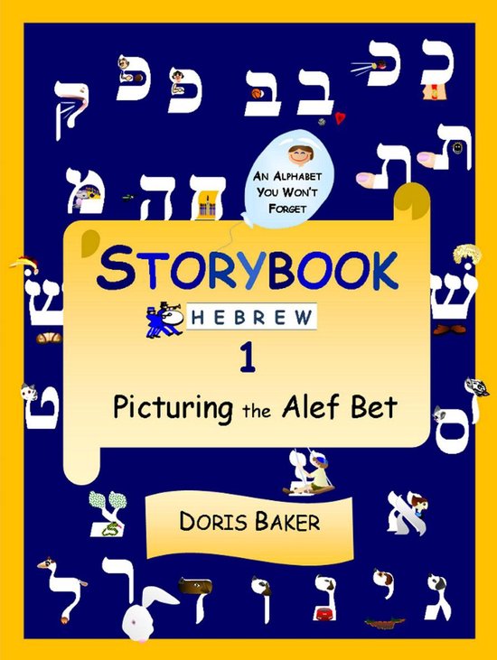 Storybook Hebrew 1: Picturing the Alef Bet - cover