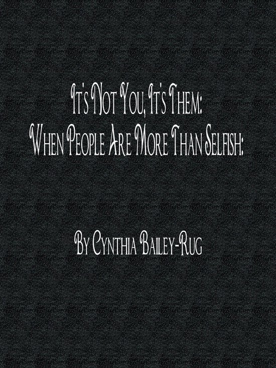 It's Not You, It's Them: When People Are More Than Selfish