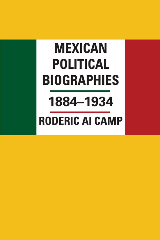 Mexican Political Biographies, 1884–1934 - cover