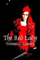 The Free Land Chronicles - The Red Lady