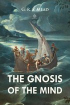Christian Classics - The Gnosis of The Mind