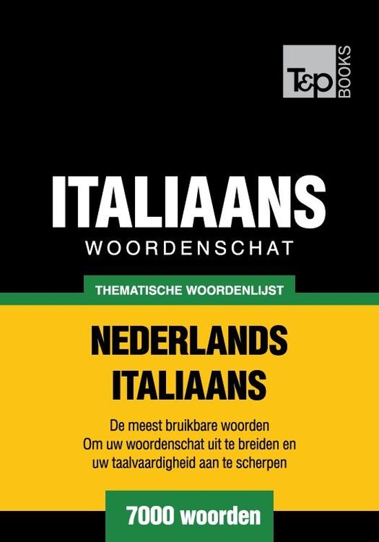 Thematische woordenschat Nederlands-Italiaans - 7000 woorden - cover