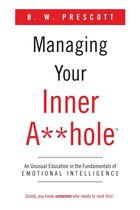 Managing Your Inner A**hole