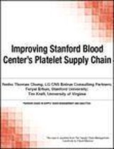 Improving Stanford Blood Center's Platelet Supply Chain