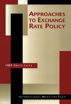 Approaches to Exchange Rate Policy