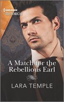 The Return of the Rogues - A Match for the Rebellious Earl