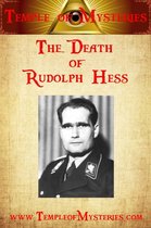 The Death of Rudolf Hess