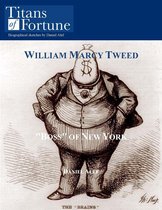 William Marcy Tweed: 'Boss' of New York