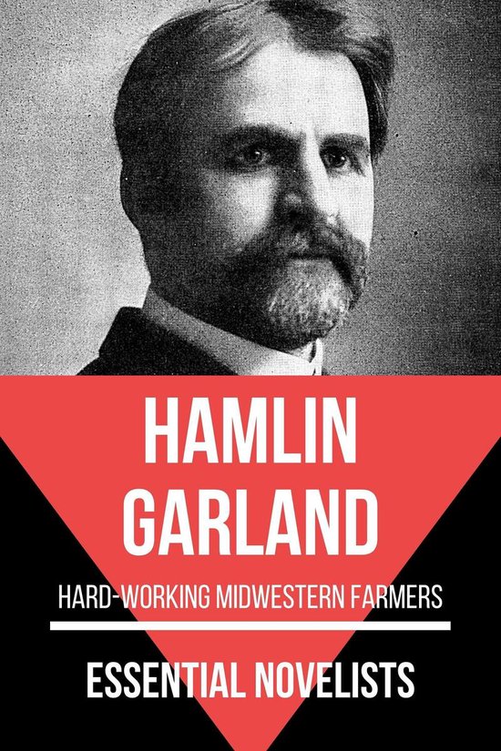 Essential Novelists 185 - Essential Novelists - Hamlin Garland