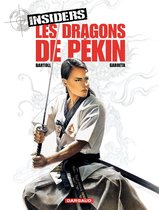 Insiders 7 - Insiders - Saison 1 - Tome 7 - Les Dragons de Pékin