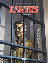 Dantes 2 - Dantes - Volume 2 - Six Years in Hell