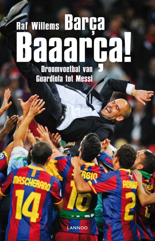 Cover van het boek 'Barca, Barcaaa!' van Raf Willems