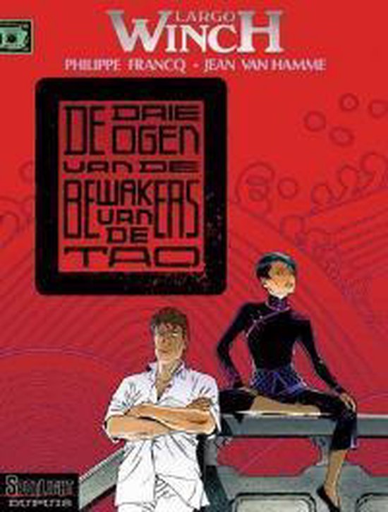 Largo Winch - Largo winch 015 De drie ogen van de bewakers van de tao