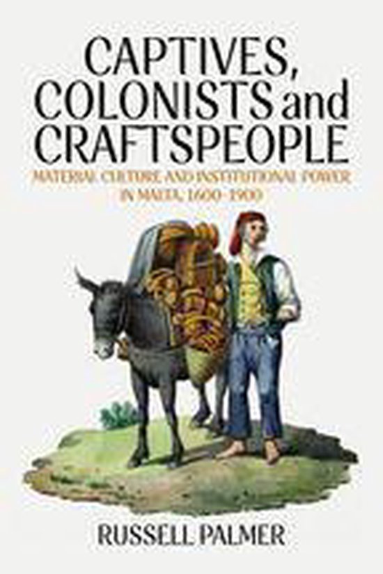 Captives, Colonists and Craftspeople - cover