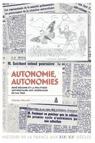 Histoire de la France aux XIXe et XXe siècles - Autonomie, autonomies