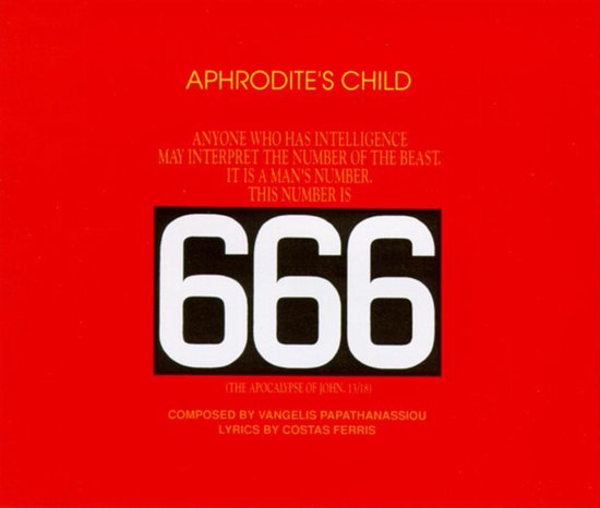 Albumhoes met rode achtergrond, de titel 'APHRODITE'S CHILD' en de tekst 'ANYONE WHO HAS INTELLIGENCE MAY INTERPRET THE NUMBER OF THE BEAST. IT IS A MAN'S NUMBER. THIS NUMBER IS 666'.