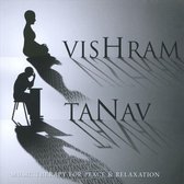 Vishram Tanav: Music Therapy for Peace & Relaxation