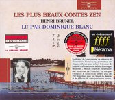 Henri Brunel - Les Plus Beaux Contes Zen - Par Dominique Blanc (2 CD)