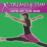 X-Tremely Fun: Hits Of The 80'S