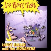 Lance And The Monarchs Buller - It's Party Time (CD)