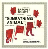Parquet Courts - Sunbathing Animal (CD)