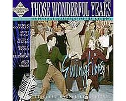 Those Wonderful Years: Swingtime: 1930's & 1940's Swing