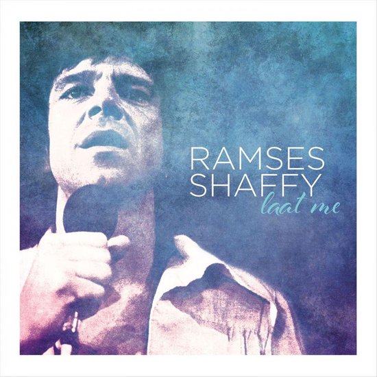 Laat Me (2LP), Ramses Shaffy Muziek