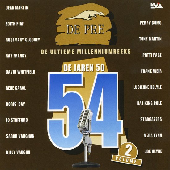 CD hoes met "DE PRE" logo, "DE JAREN 50 54" en een microfoon. Namen van artiesten zoals Dean Martin, Edith Piaf, Doris Day.