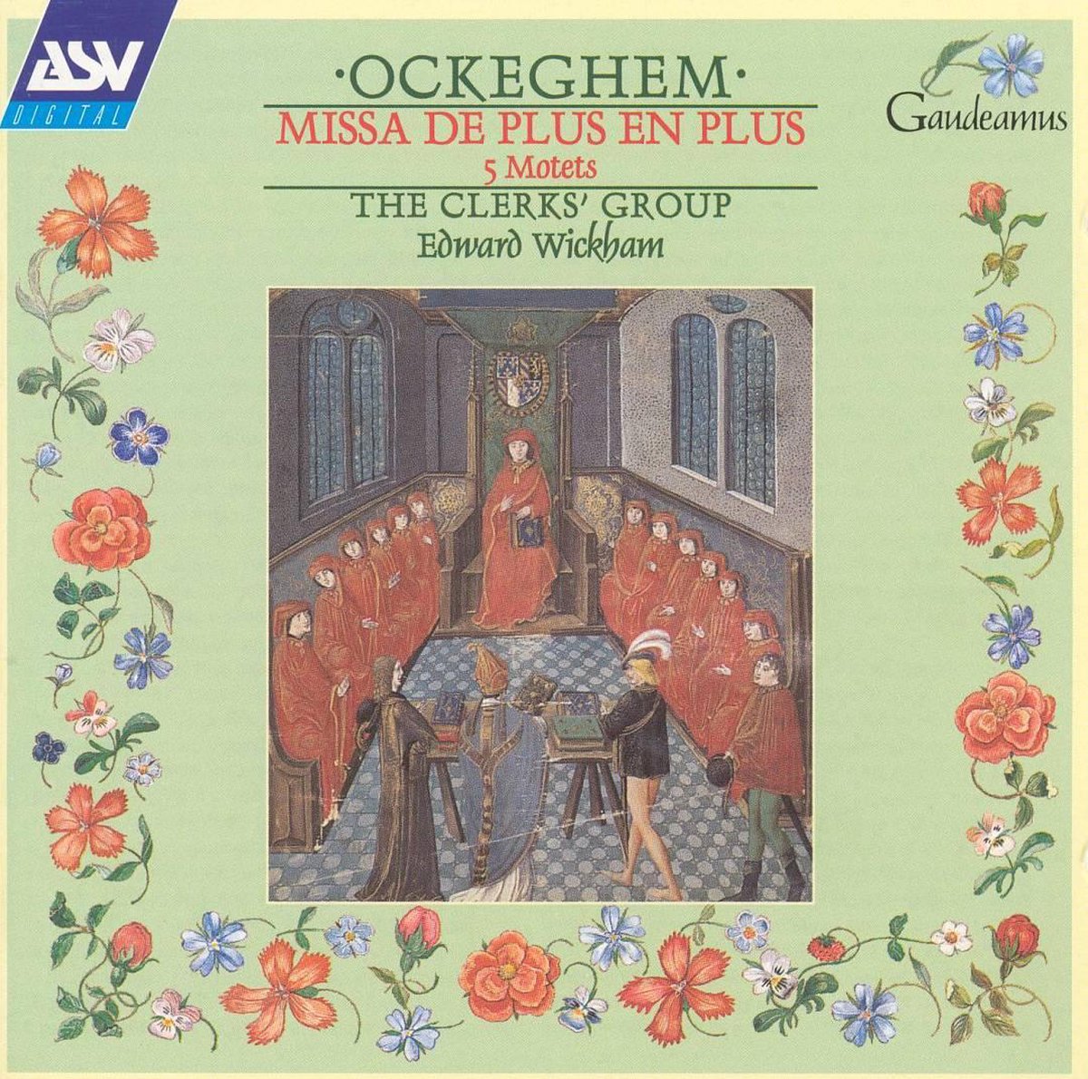 Ockeghem: Missa De Plus en Plus, etc / Wickham, The Clerks' Group