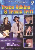 Sound Stage Presents Trace Adkins & Travis Tritt: Live In Concert... [DVD]