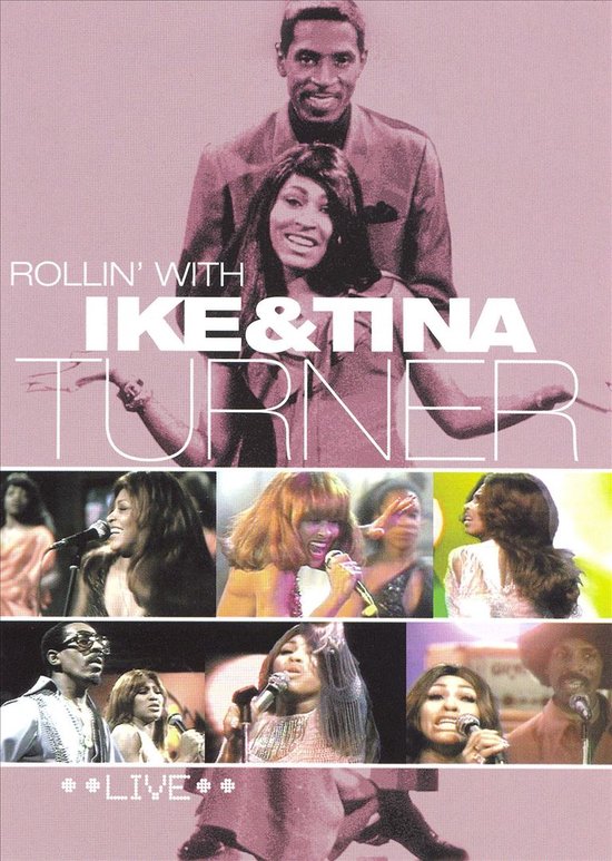 Cover van de film 'Ike Turner & Tina - Rollin' With Ike & Tina'