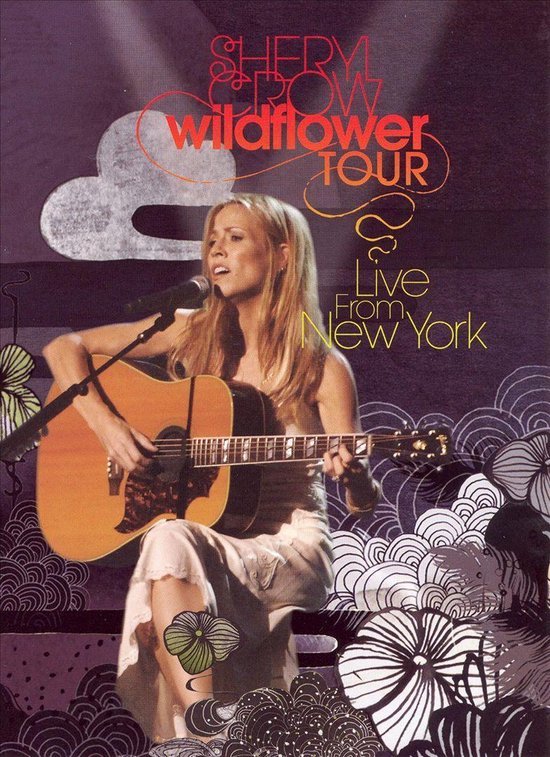 Sheryl Crow Wildflower Tour Live (Dvd) Dvd's