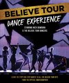 Demoura Nick/The Believe Tour Dance - Believe Tour Dance Experience