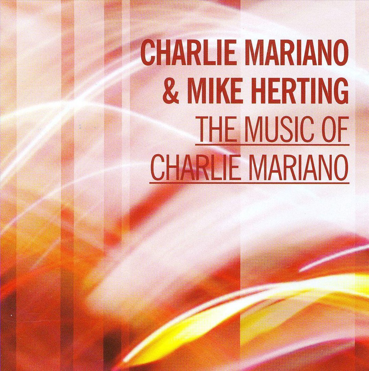 The Music Of Charlie Mariano