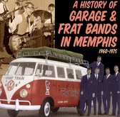 History Of Garage & Frat Bands In Memphis: 1960-75