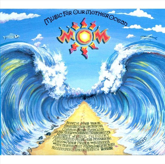 M.O.M.: Music For Our Mother Ocean