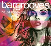 Bargrooves Deluxe Edition 2015