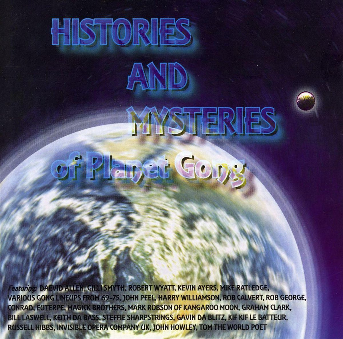 History & The Mystery.., Gong CD (album) Musique