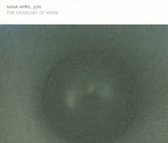 Nana April Jun - The Onthology Of Noise (CD)