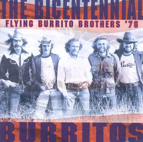 Bicentennial Burritos, The Flying Burrito Brothers CD (album