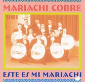 Mariachi Cobre - Este Es Mi Mariachi (CD)