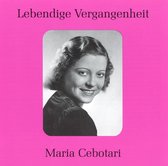 Lebendige Vergangenheit: Maria Cebotari