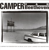 Camper Van Beethoven Is Dead, Long...