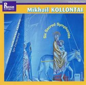 Kollontai: Six Sacred Symphonies Op. 3