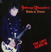 Johnny Thunders - Sticks & Stones- The Lost Album (CD)