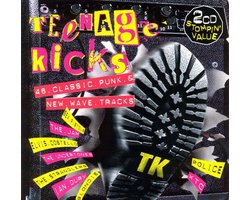 Teenage Kicks: 46 Classic Punk & New Wave Tracks