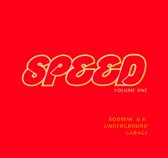 Speed: Boomin' UK Underground Garage Vol. 1